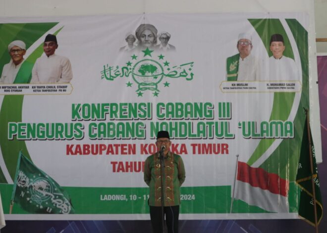 Konfrensi Cabang III Pengurus Cabang Nahdatul Ulama Kabupaten Kolaka Timur Tahun 2024